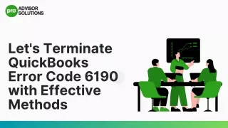 Effective Methods To Terminate QuickBooks Desktop Error 6190