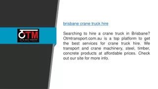 Brisbane Crane Truck Hire Otmtransport.com.au