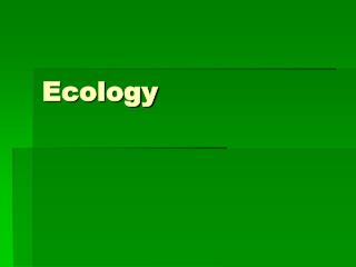 Ecology