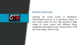 Brisbane Crane Trucks Otmtransport.com.au