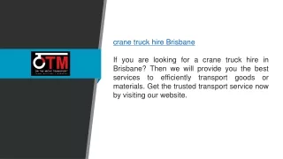 Crane Truck Hire in Brisbane Otmtransport.com.au