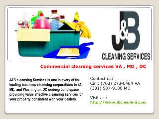 Commercial cleaning services VA , MD , DC