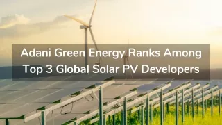 Adani Green Energy Ranks Among Top 3 Global Solar PV Developers