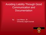 Avoiding Liability Through Good Communication and Documentation