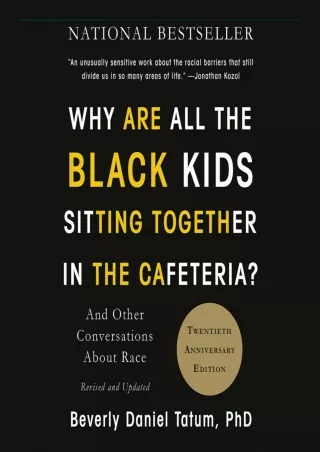 [❤READ Download⭐]  Why Are All the Black Kids Sitting Together in the Cafeteria?