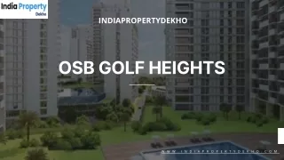 OSB Golf Heights | Osb Affordable Sector 69