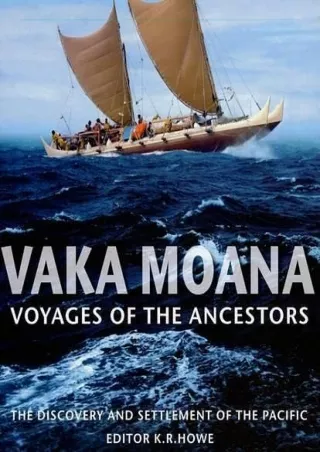 PDF/❤READ✔  Vaka Moana, Voyages of the Ancestors: The Discovery and Settlement o