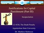 Justifications for Capital Punishment Part III