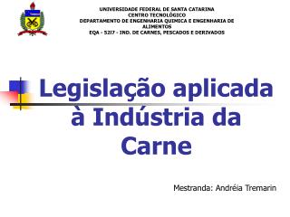 Legislação aplicada à Indústria da Carne