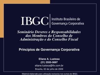 Seminário Deveres e Responsabilidades dos Membros do Conselho de Administração e do Conselho Fiscal