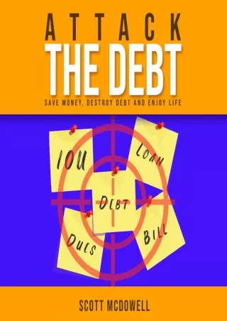 download⚡️[EBOOK]❤️ Attack the Debt: Save Money, Destroy Debt, and Enjoy Life