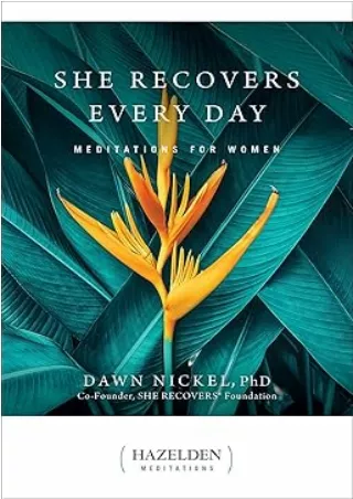 download⚡️[EBOOK]❤️ She Recovers Every Day: Meditations for Women (Hazelden Meditations)