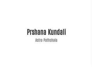 Prshana Kundali by Astro Pathshala