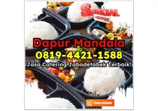 HALAL! CHAT 0819-4421-1588 Layanan Jasa Catering Rumahan Terdekat Dari Lokasi Saya Depok Cinere