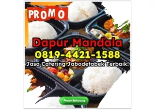 HALAL! CHAT 0819-4421-1588 Layanan Jasa Catering Rumahan Terdekat Depok Tugu