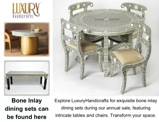 Bone Inlay dining sets can be found here