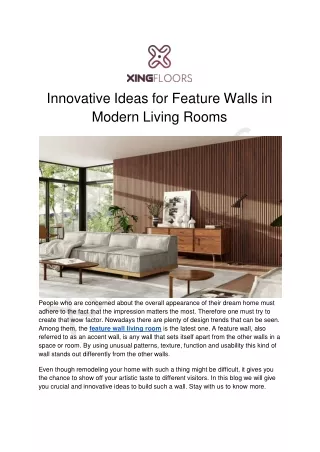 Innovative Ideas for Feature Walls in Modern Living Rooms