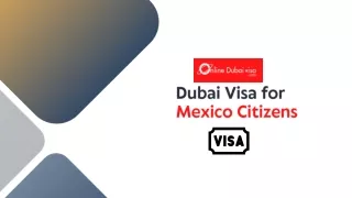 Dubai Visa for Mexico Citizens by OnlineDubaiVIsa.com