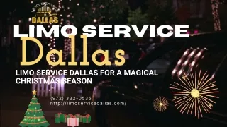 Limo Service Dallas for a Magical Christmas Season