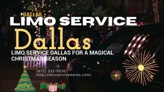 Limo Service Dallas for a Magical Christmas Season