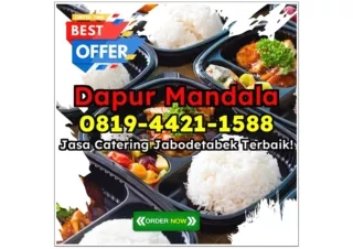 LEZAT! CHAT 0819-4421-1588 Pemborong Jasa Catering Terdekat Dari Sini Depok Rangkapan Jaya