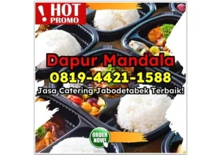 LEZAT! CHAT 0819-4421-1588 Sedia Jasa Catering Terkenal Depok Rangkapan Jaya Baru