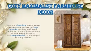 Cozy Maximalist Farmhouse Decor