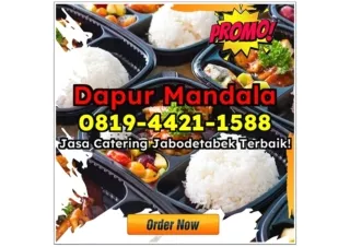 ENAK! CHAT 0819-4421-1588 Biaya Jasa Catering Pabrik Depok Kemirimuka