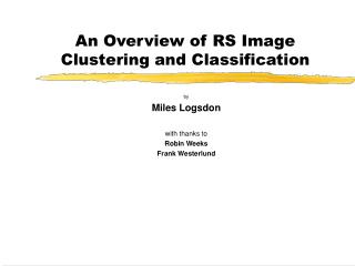 An Overview of RS Image Clustering and Classification