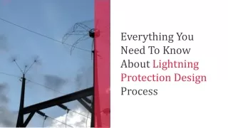 Everything You Need To Know About Lightning Protection Design Process