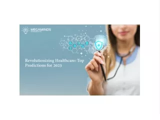 Navigating the Future: Key Healthcare Predictions for 2023
