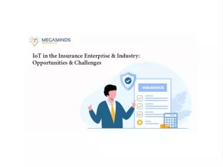 Opportunities and Challenges of IoT in the Insurance Business and Industry