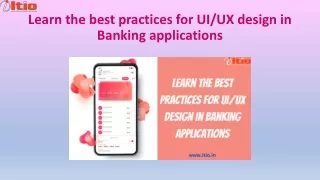 Learn the best practices for UIUX design in Banking applications