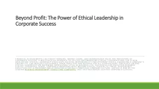 Beyond Profit: The Power of Ethical Leadership in Corporate Success