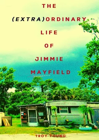 Ebook❤️(Download )⚡️ The (Extra)ordinary Life of Jimmie Mayfield (The Chronicles of Jimmie