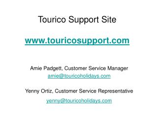 Tourico Support Site www.touricosupport.com