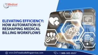 Elevating Efficiency How Automation Is Reshaping Medical Billing Workflows