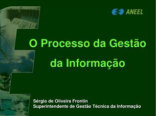 O Processo da Gestão da Informação