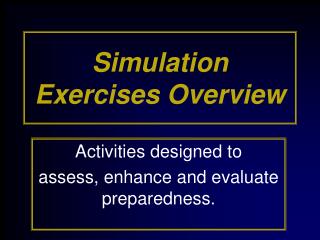 Simulation Exercises Overview