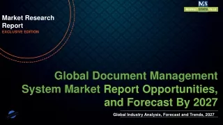 Document Management System Market will reach at a CAGR of 12.4% from to 2027