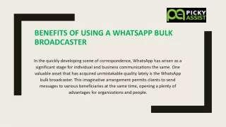 Benefits Of Using A WhatsApp Bulk Broadcaster