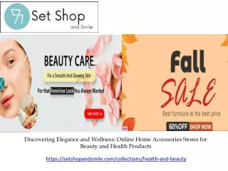 Discovering Elegance and Wellness Online Home Accessories Stores for Beauty and Health Products