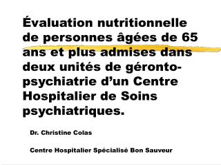 Dr. Christine Colas Centre Hospitalier Spécialisé Bon Sauveur