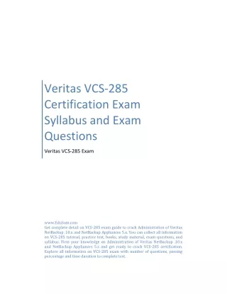 Veritas VCS-285 Certification Exam Syllabus and Exam Questions