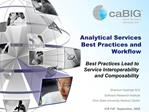 Analytical Services Best Practices and Workflow