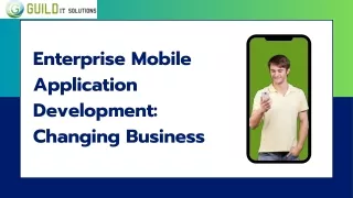 The Power of Enterprise Mobile App Development Company