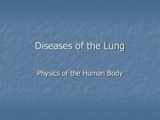 Diseases of the Lung