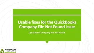 How to overcome from QuickBooks Company File Not Found issue