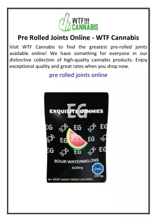 Pre Rolled Joints Online  WTF Cannabis