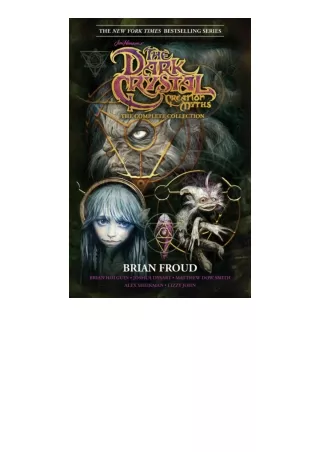 download⚡️ free (✔️pdf✔️) Jim Henson s The Dark Crystal Creation Myths: The Comp